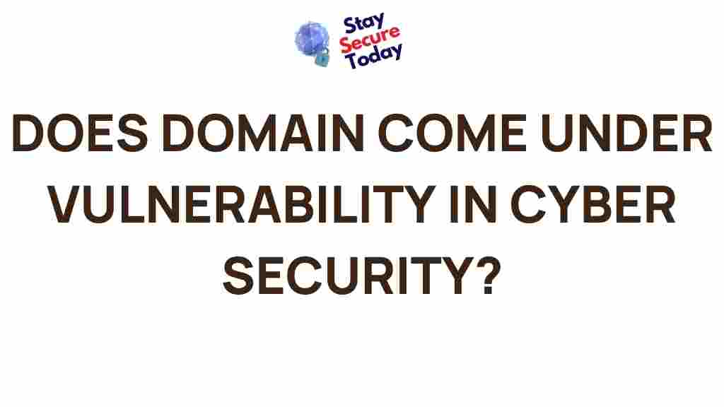 domain-vulnerability-cybersecurity