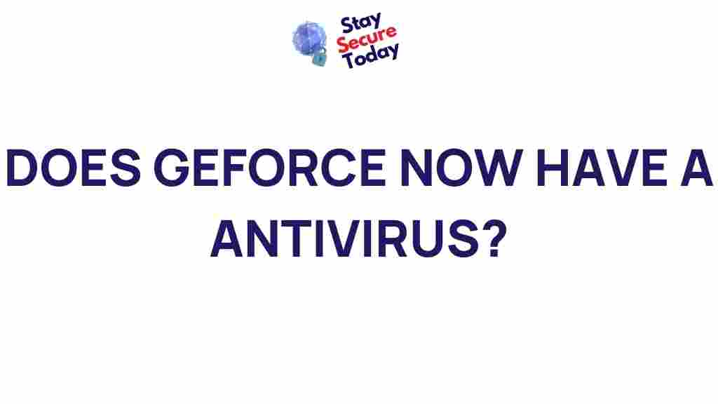 geforce-now-antivirus