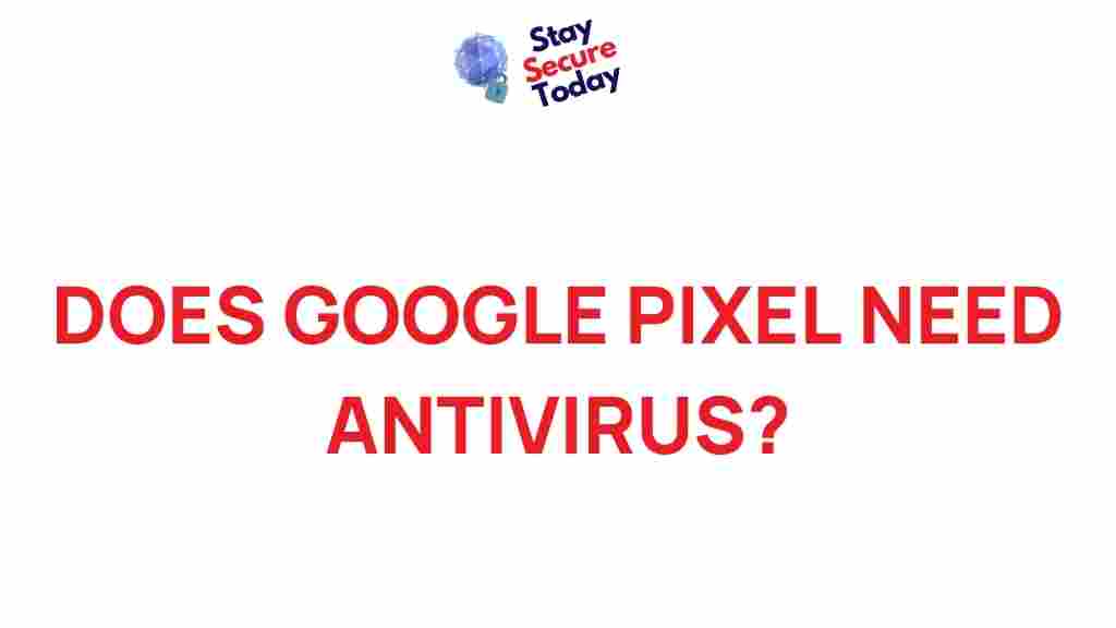 google-pixel-antivirus