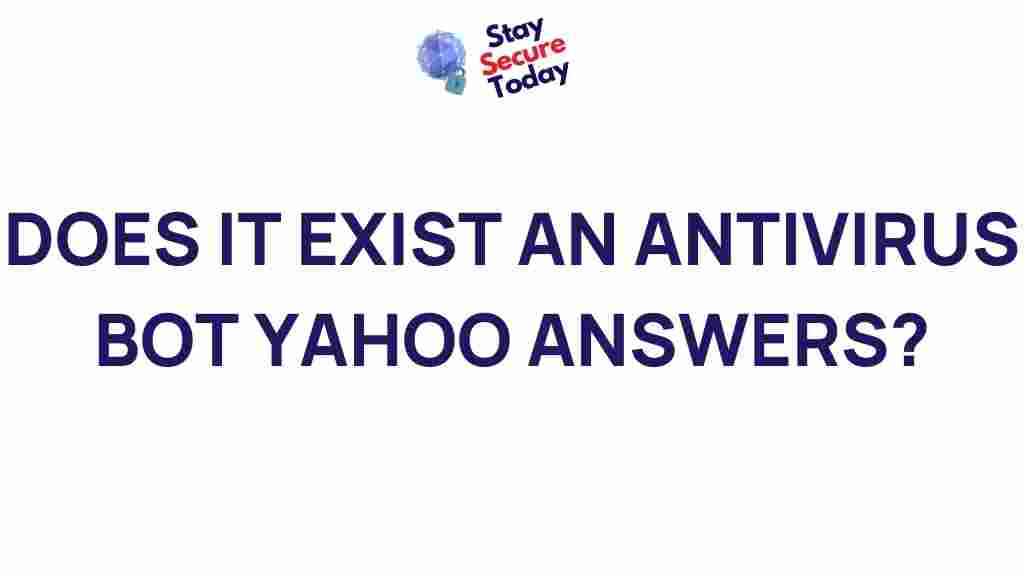 /antivirus-bot-yahoo-answers