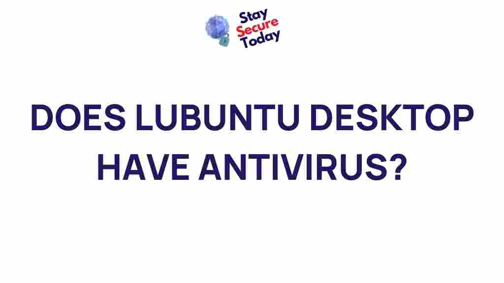 does-lubuntu-desktop-have-antivirus