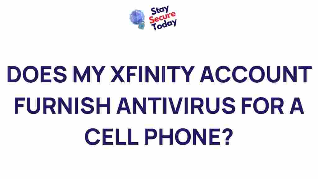 xfinity-mobile-antivirus-features