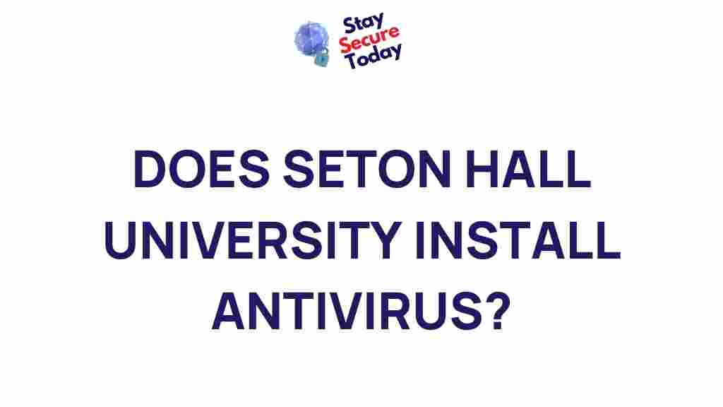 seton-hall-university-antivirus