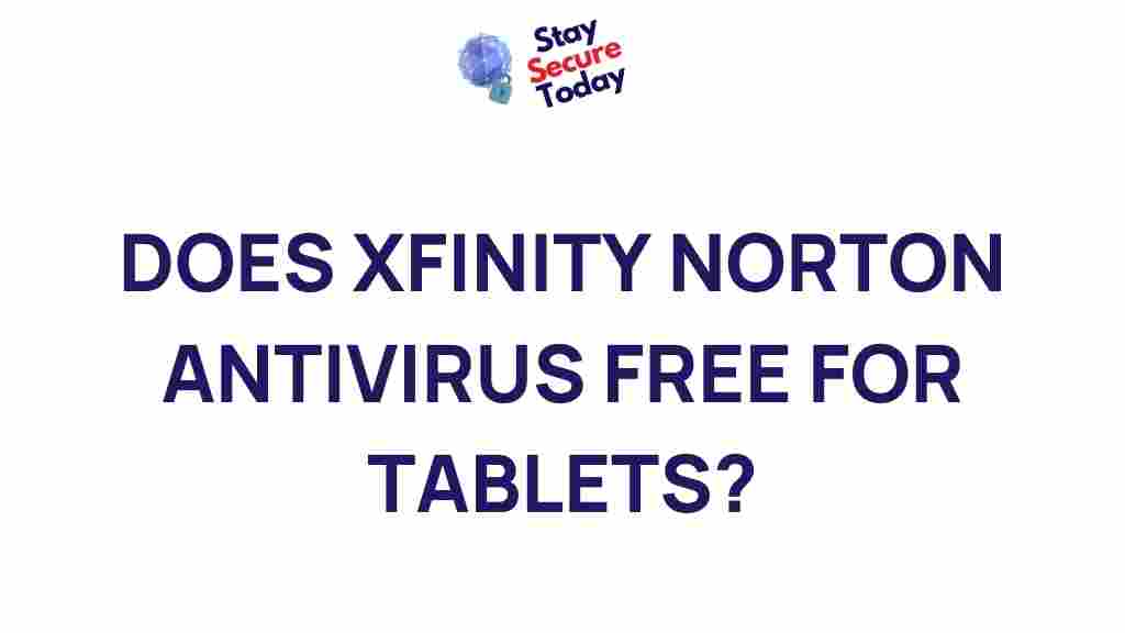 xfinity-free-norton-antivirus-tablets