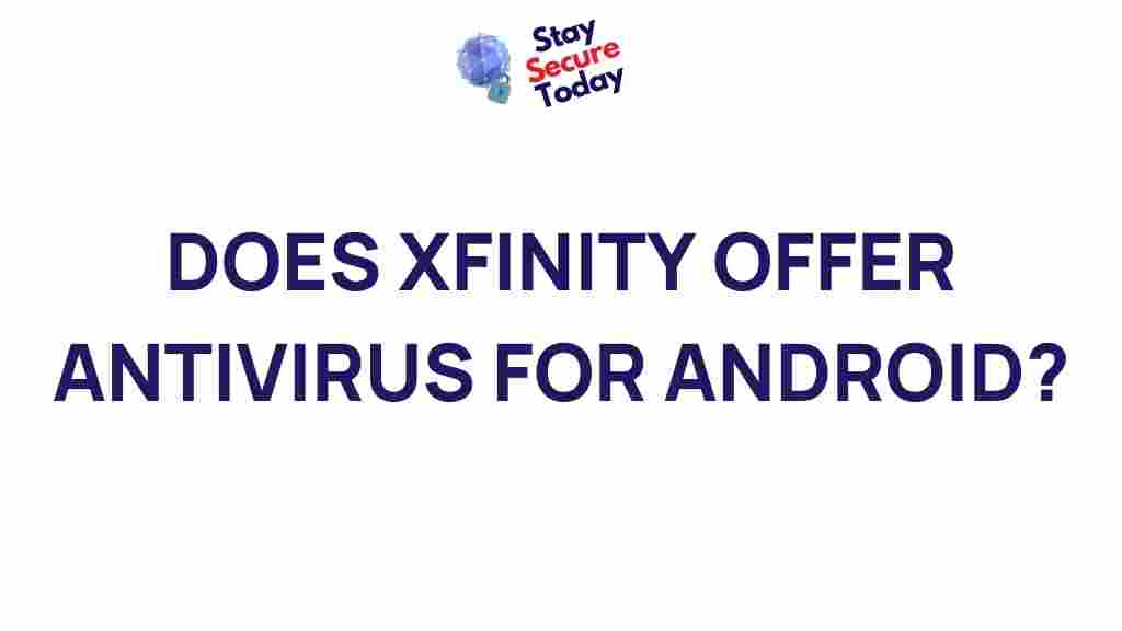 xfinity-antivirus-android