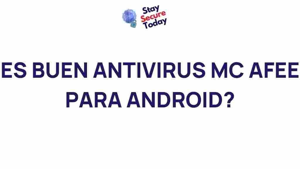 mcafee-antivirus-reliability-android