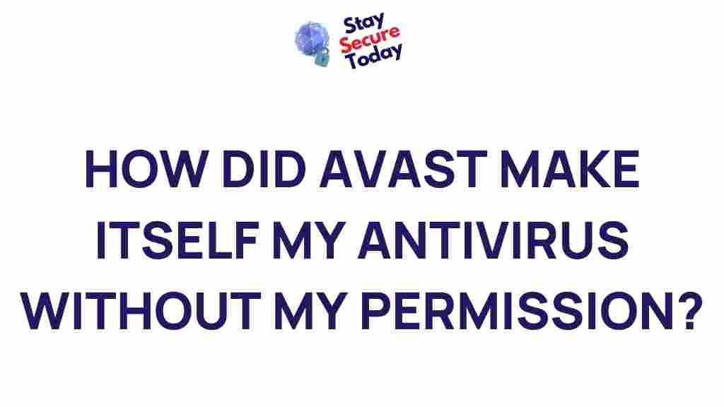 avast-unauthorized-antivirus-installation