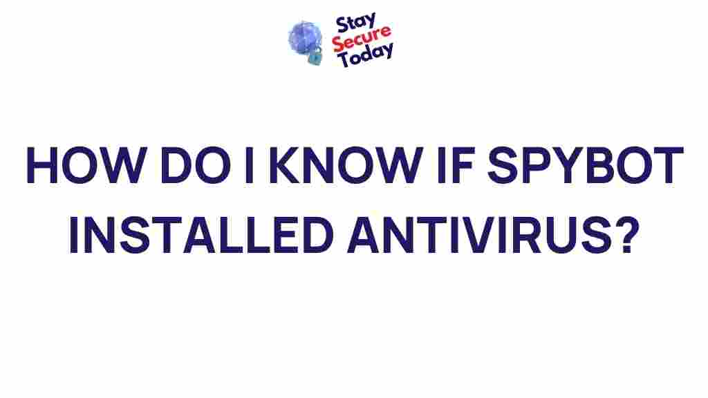 spybot-installed-antivirus