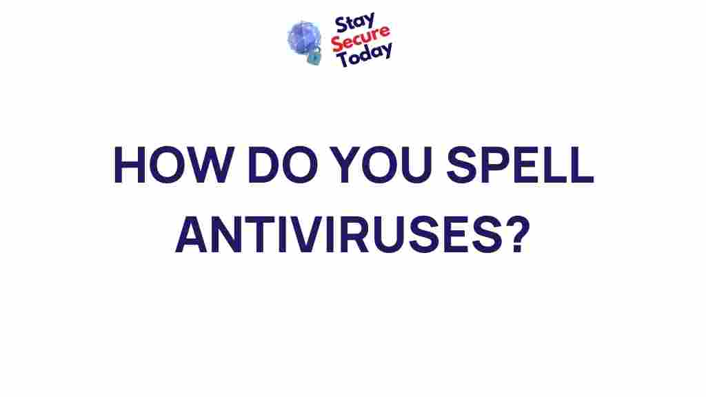 mystery-of-antiviruses