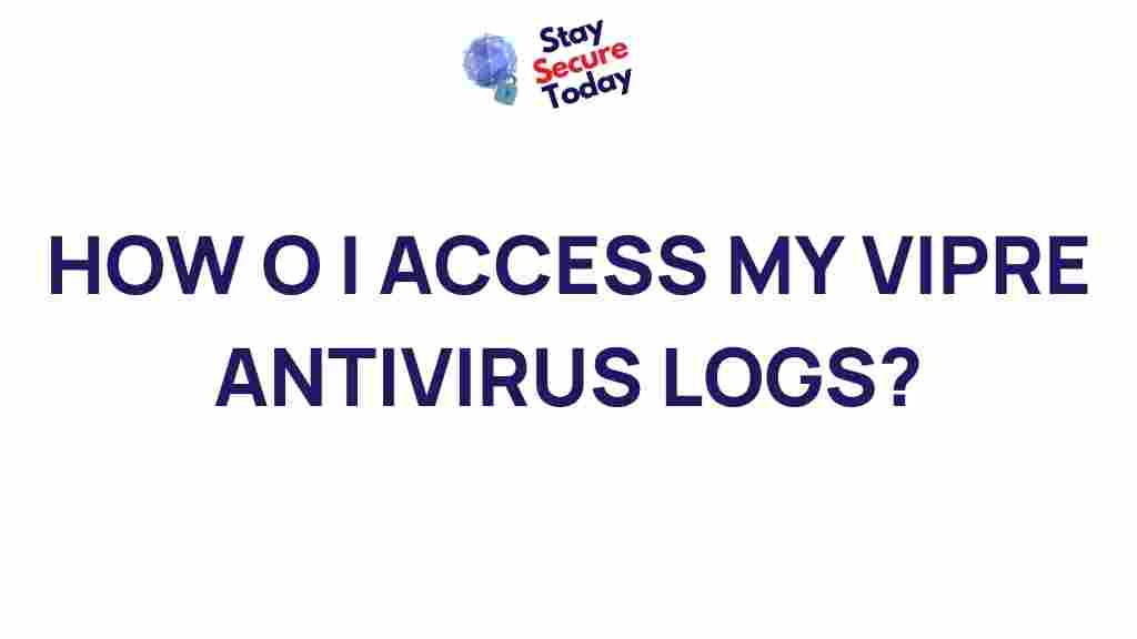 vipre-antivirus-log-access