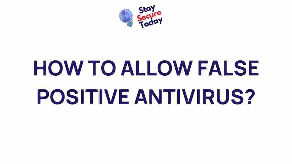 false-positive-antivirus-alerts