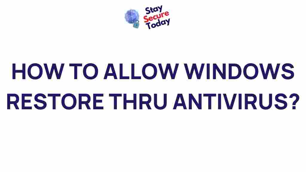 windows-restore-antivirus-compatibility