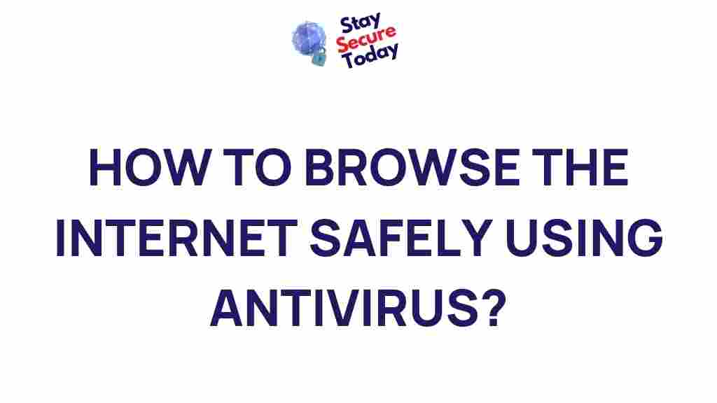 safe-internet-browsing-antivirus