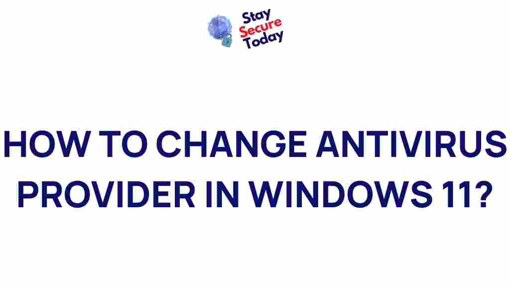 changing-antivirus-provider-windows-11