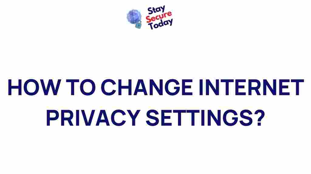 internet-privacy-settings-enhancement