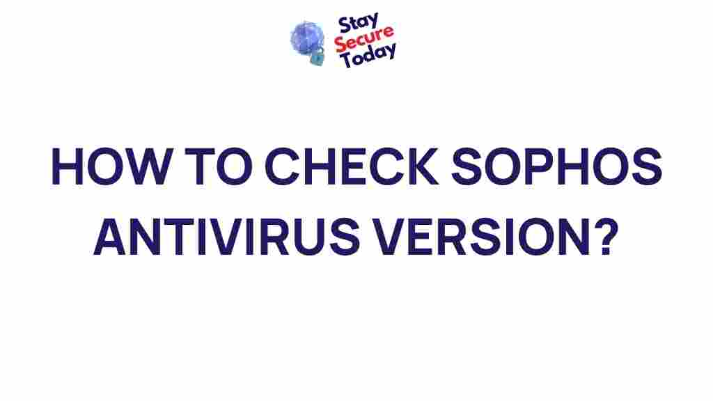 sophos-antivirus-version-check