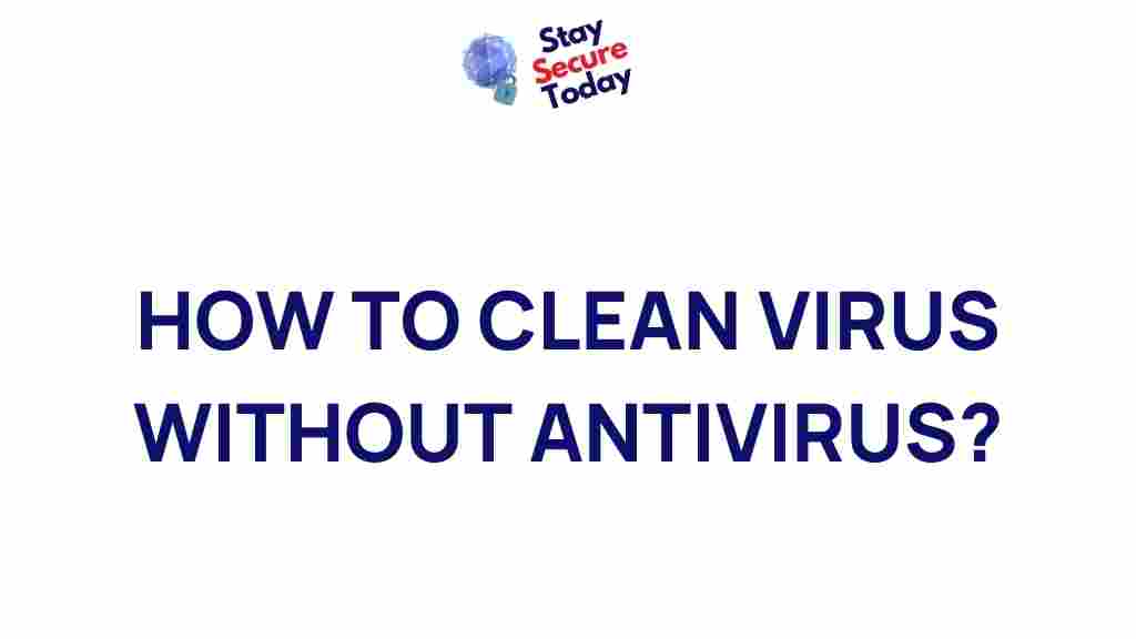 virus-removal-without-antivirus