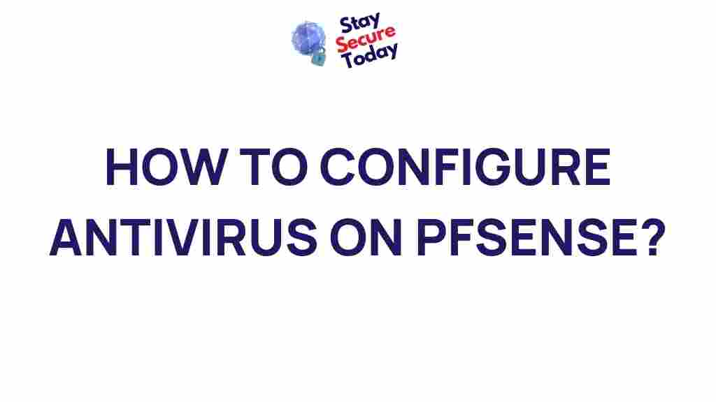 configuring-antivirus-on-pfsense