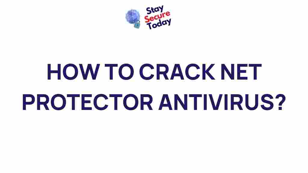 cracking-net-protector-antivirus