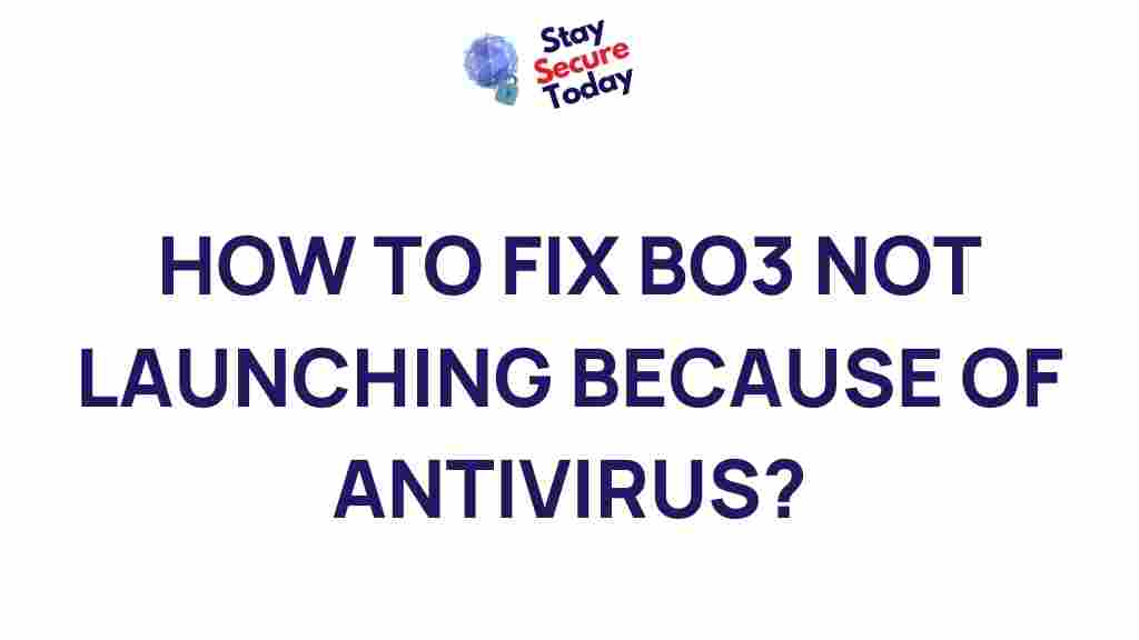 fix-bo3-launch-antivirus