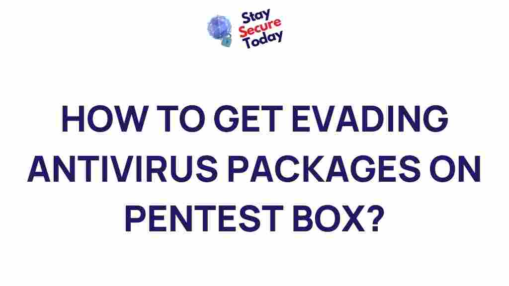 evading-antivirus-packages-pentest-box