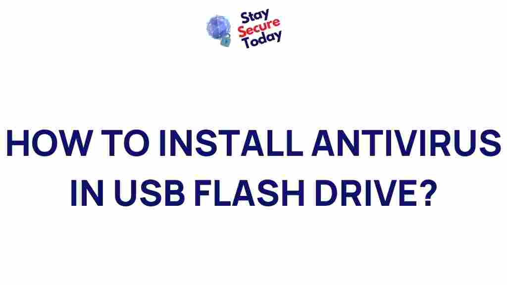 portable-security-installing-antivirus-usb-flash-drive