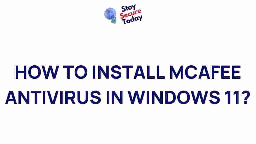 install-mcafee-antivirus-windows-11