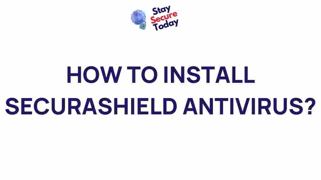 secuashield-antivirus-installation