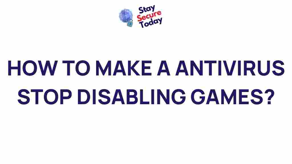 antivirus-prevent-game-disruptions