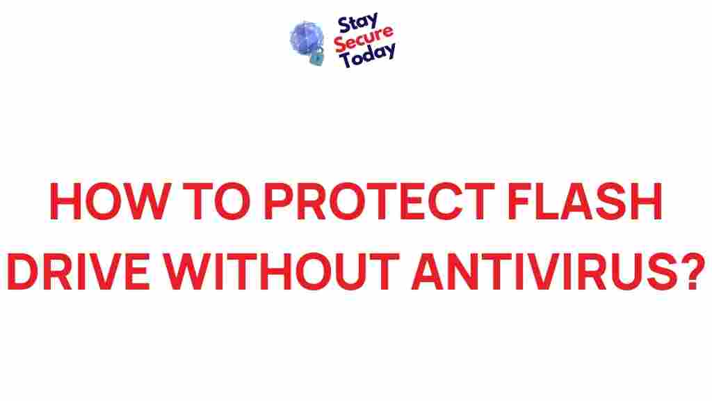secure-flash-drive-without-antivirus