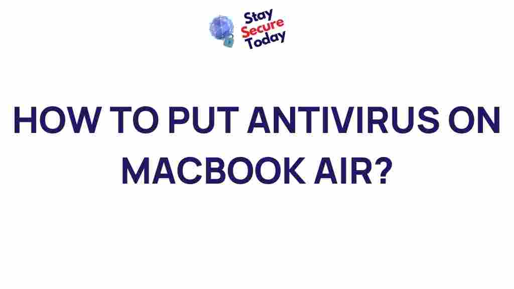 installing-antivirus-macbook-air