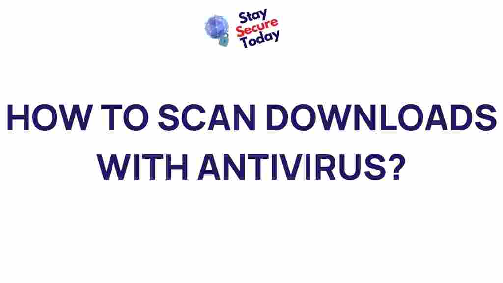virus-scanning-downloads