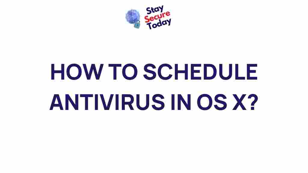 scheduling-antivirus-osx