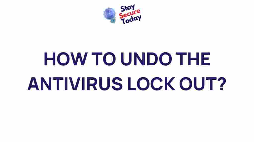 cybersecurity-antivirus-lockouts