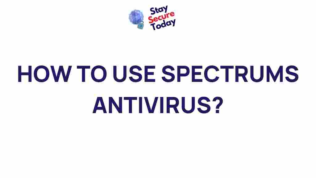 spectrum-antivirus-secrets