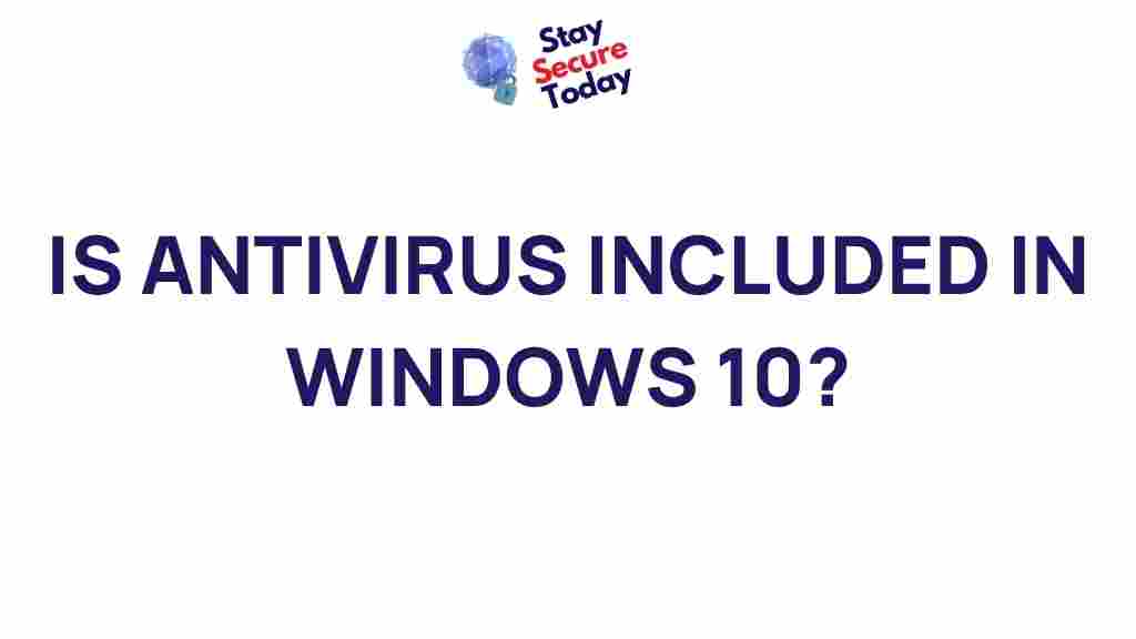 windows-10-antivirus-included