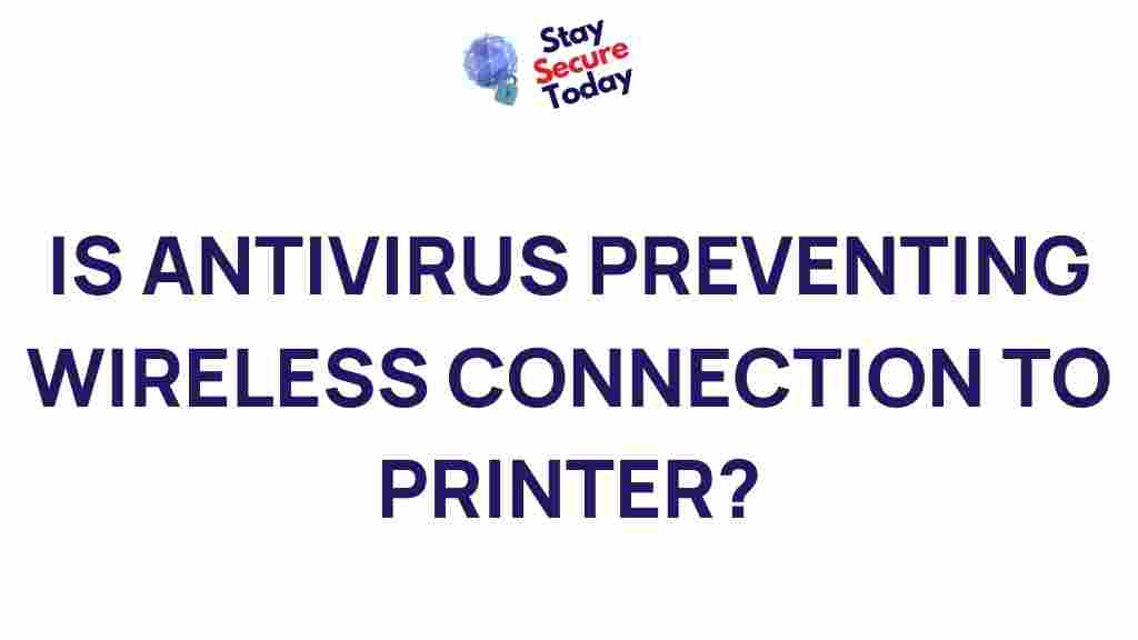 antivirus-disrupt-wireless-printing