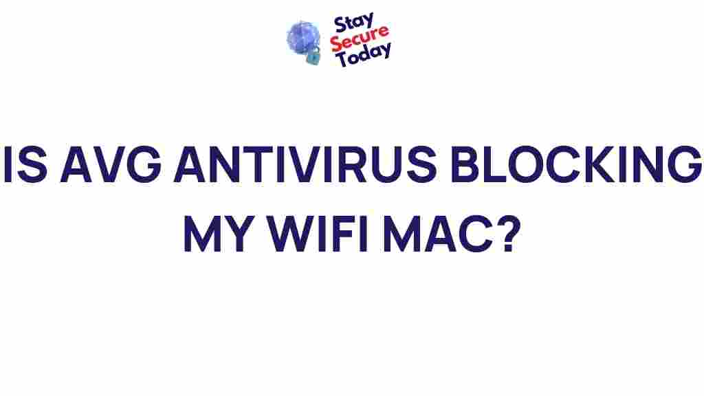 avg-antivirus-wifi-connection-issues