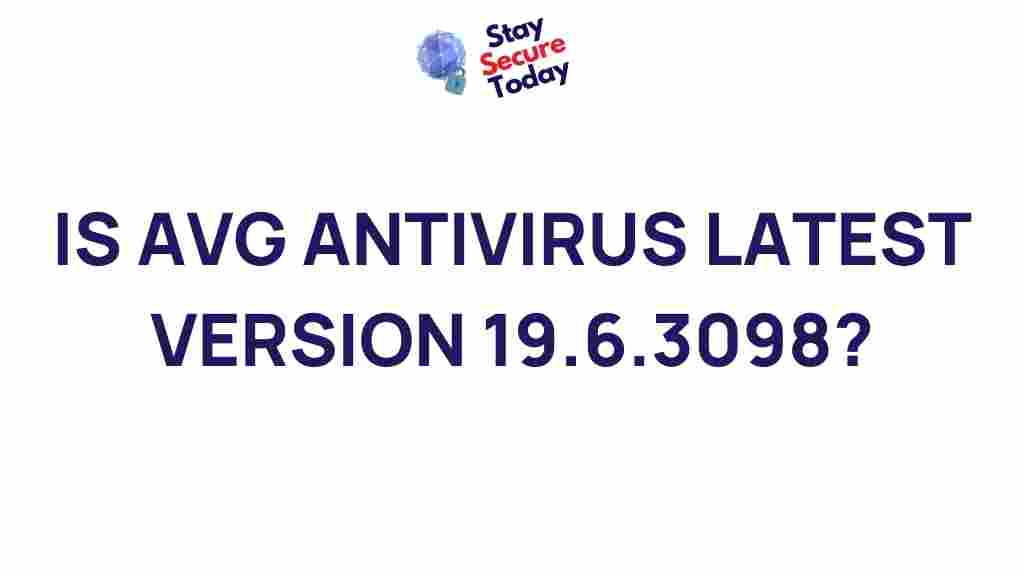 latest-avg-antivirus-version-19-6-3098