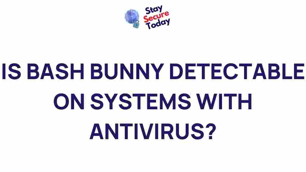 bash-bunny-antivirus-detection