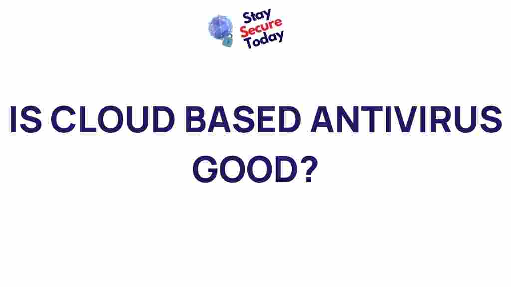cloud-based-antivirus-effectiveness