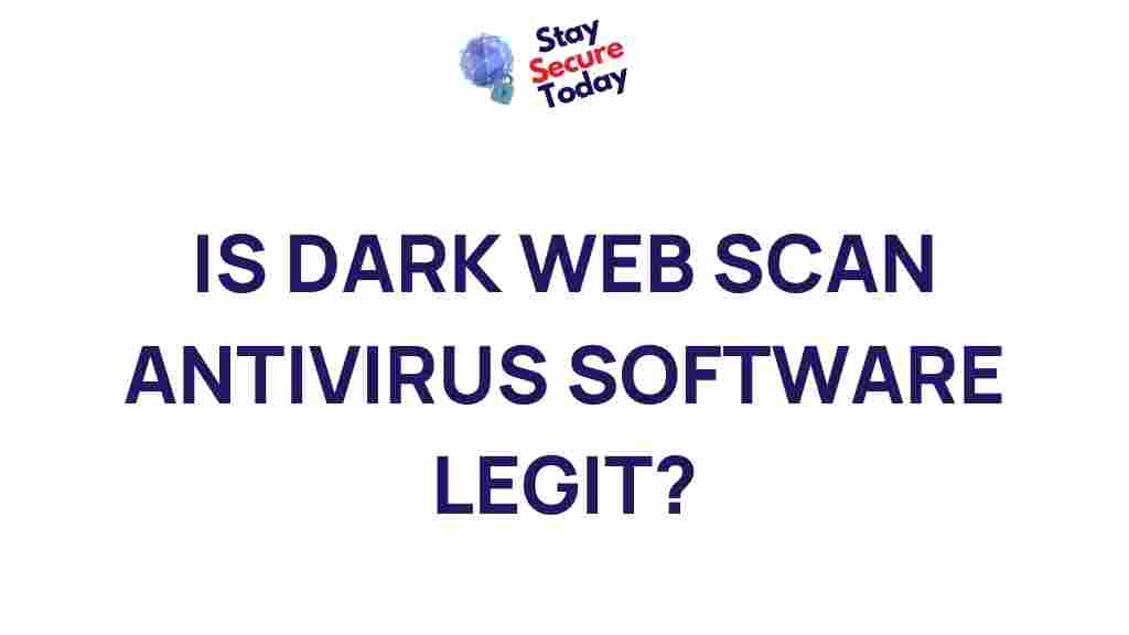 dark-web-scan-antivirus-software-legit
