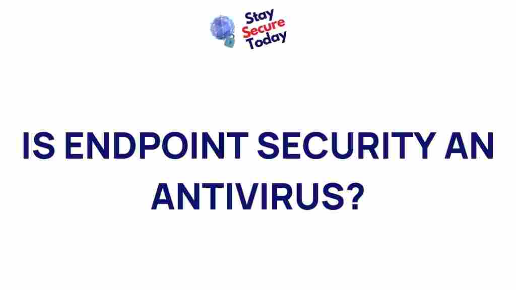 endpoint-security-vs-antivirus