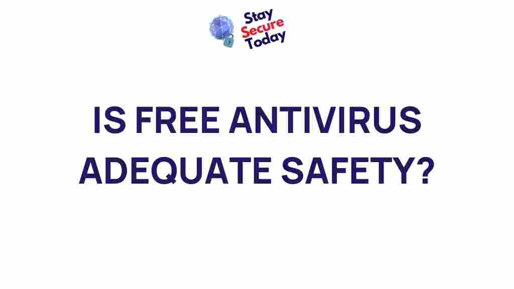 free-antivirus-adequate-safety