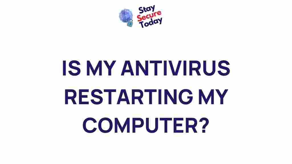 antivirus-restart-mystery