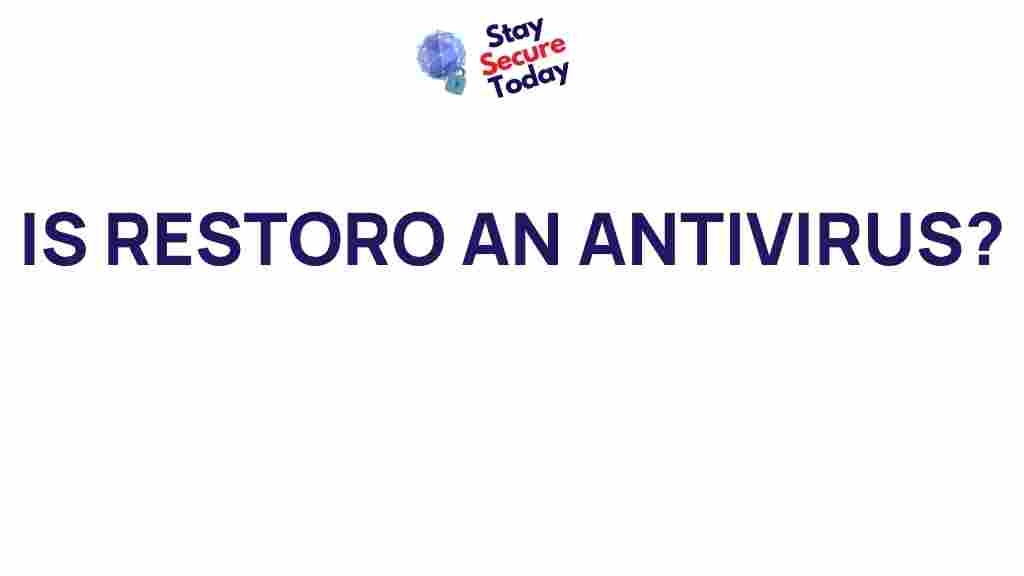 restoro-antivirus-reliability