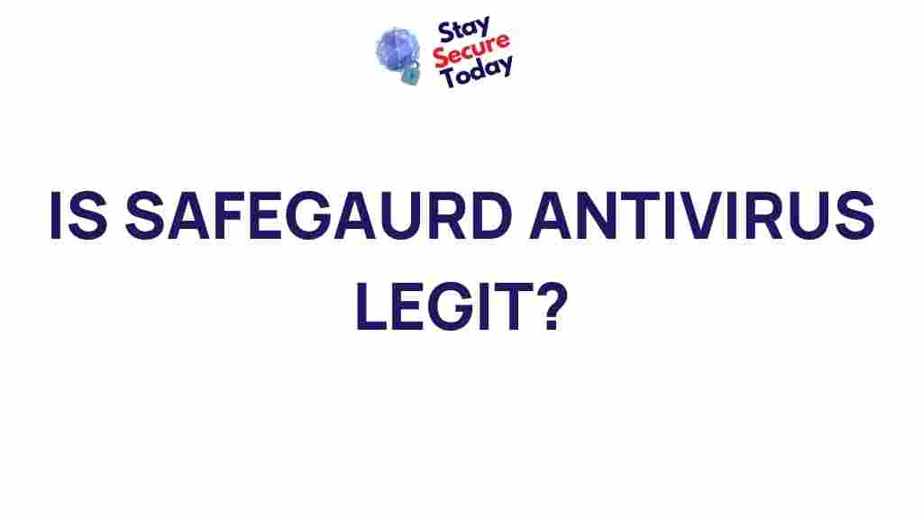 safeguard-antivirus-legitimacy