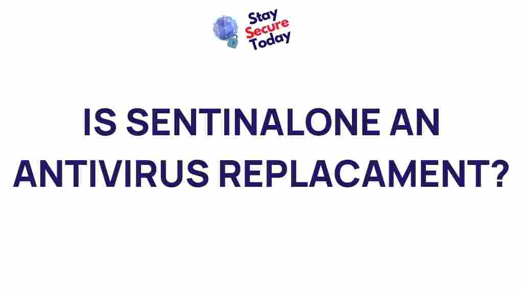 sentinelone-antivirus-replacement