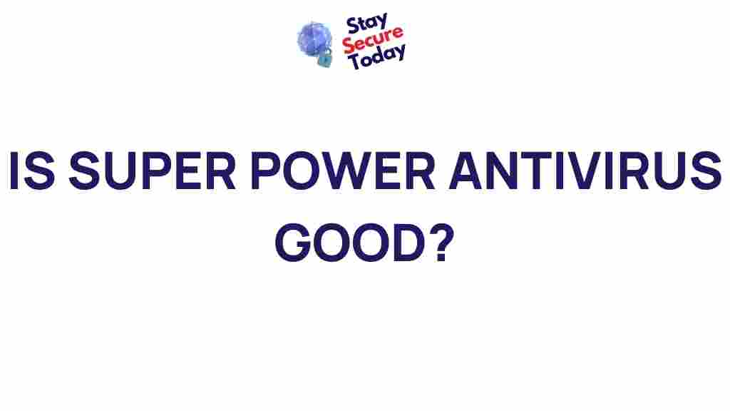 super-power-antivirus-review