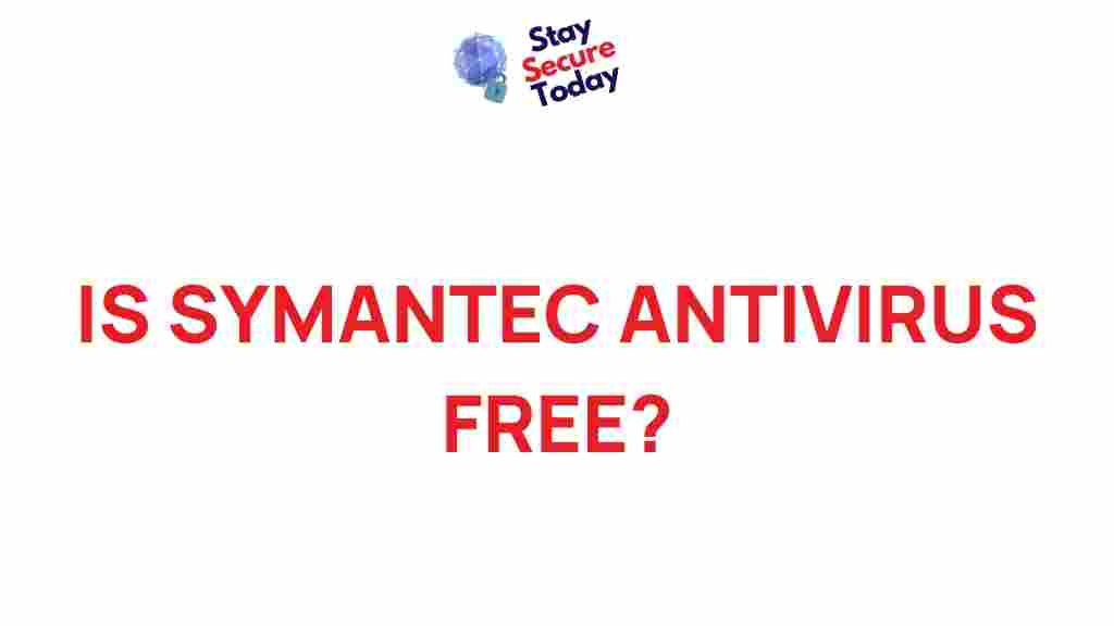 symantec-antivirus-free-truth